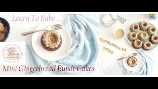 Easy Mini Gingerbread Bundt Cakes  great beginner recipe [upl. by Kelam]