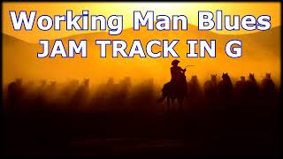 Working Man Blues Jam Track in G [upl. by Alludba]