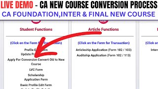 live Demo  CA New Course Conversion Process  CA Foundation Inter amp Final New Course [upl. by Nilrak]