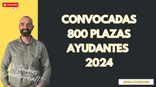 Convocadas 800 plazas para el cuerpo de ayudantes de instituciones penitenciarias año 2024 [upl. by Evangeline]