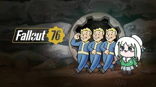 【フォールアウト76】アパラチアで昼活する配信【VTuber】【fallout76】 [upl. by Eugilegna]