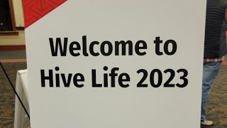 Live from the 2023 Hive Life Conference [upl. by Aronoel944]