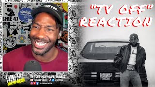 Kendrick Lamar quottv offquot REACTION [upl. by Sumetra567]