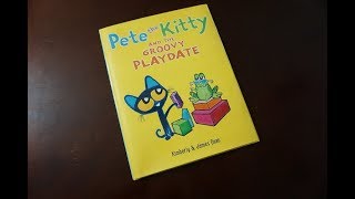 Pete The Kitty and the Groovy Playdate Childrens Read Aloud Story Book For Kids By James Dean [upl. by Yreffej]