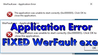 FIXED WerFault exe Application Error Windows FIX WerFaultexe SOLVED [upl. by Mcconaghy]