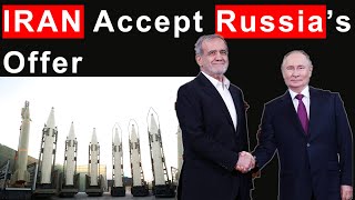 Iran Accept Russias Offer Despite Pressure from the West Whats Next [upl. by Elrod]