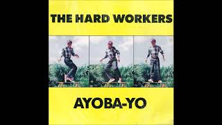 The Hard Workers  AyobaYo [upl. by Kcirddet]