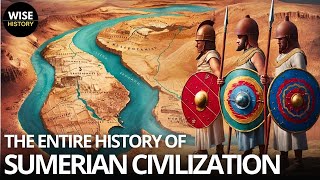 The ENTIRE History of Sumerian Civilization Ancient Mesopotamia History Documentary [upl. by Anirehs88]