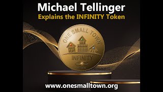 Michael Tellinger Explains the INFINITY tokens from ONE SMALL TOWN [upl. by Ahsineg]