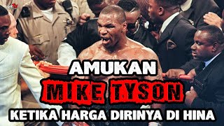 Ngeri Bangat  AMUKAN MIKE TYSON KETIKA HARGA DIRINYA DI HINA  Boxing [upl. by Pearlstein]