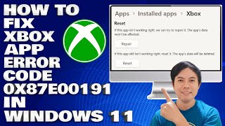 How To Fix XBOX App with Error Code 0x87e00191 in Windows 1011 [upl. by Schweitzer282]