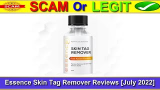 Essence Skin Tag Remover Reviews July 2023  with 100 Proof  ⚠️ Is Essence SCAM or LEGIT ⚠️😲 [upl. by Harold]