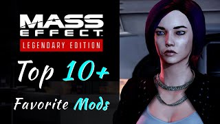 MELE  Top 10 Favorite Mods  Mass Effect Legendary Edition Modding [upl. by Fish]