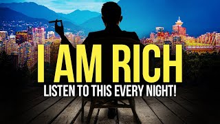 quotI AM RICH amp ABUNDANTquot Money Affirmations For Prosperity Happiness amp Wealth  Listen Daily [upl. by Beauvais]