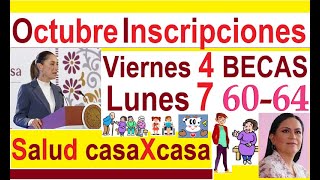 OCTUBRE INSCRIPCIONES LUNES 7 60 A 64 MUJERES Y VIERNES 4 BECAS SERAN ANUNCIOS OFICIALES MAÑANERA [upl. by Gian]