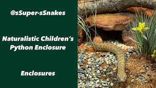 Naturalistic Children’s Python Enclosure [upl. by Marchese]