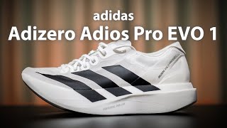 รีวิว adidas Adizero Adios Pro EVO 1 “ทลายทุกขีดจำกัดของรองเท้าวิ่ง“ [upl. by Laerol377]