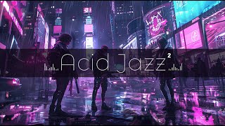 Acid Jazz N°2  Groove Odyssey Unearthing the Soul of Acid Jazz 2024 [upl. by Ahsoek481]