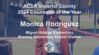 Monica Rodriguez 2024 ACSA Imperial County Counselor of the Year [upl. by Poland]