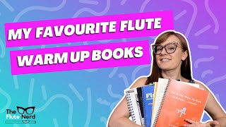 My Favourite Flute Warm Up Books [upl. by Janyte]