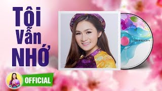 TÔI VẪN NHỚ  GIÁNG TIÊN Official Audio [upl. by Ahsinom811]