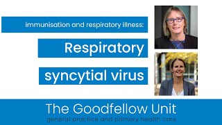 Goodfellow Unit Webinar Respiratory syncytial virus RSV [upl. by Zohara]