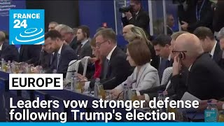 Europeans vow stronger defense following Donald Trumps election in the USA • FRANCE 24 English [upl. by Boniface]