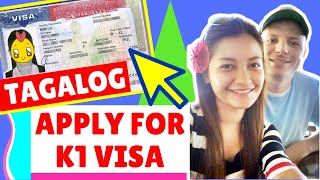 2020 K1 VISA TAGALOG TUTORIAL  APPLY FOR K1 VISA FROM PHILIPPINES TO USA  FILIPINAAMERICAN STORY [upl. by Ottavia]