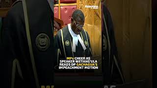 MPs cheer as Speaker Wetangula reads DP Gachaguas impeachment motion [upl. by Suzan361]