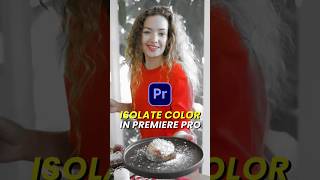 Isolate color in premiere pro  premierepro tutorial [upl. by Eiknarf]