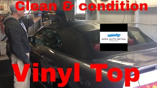 Tips on how to clean and condition a convertible top vinyl [upl. by Perrin]