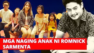 MGA NAGING ANAK NI ROMNICK SARMENTA SA DALAWANG BABAE [upl. by Malca155]