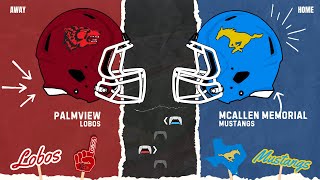 Football  Palmview Vs McAllen Memorial  Week 11  2024  McAllen ISD [upl. by Bore]