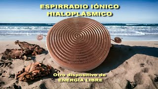 ESPIRRADIO IÓNICO HIALOPLÁSMICO [upl. by Winni]