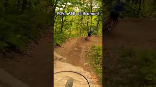 MTB at Bromont Bike Park [upl. by Nuhsar465]