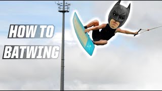 HOW TO BATWING  WAKEBOARDING [upl. by Nelyt]