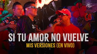 Rafa Pérez Wilfran Castillo  Si Tu Amor No Vuelve En Vivo  Mis Versiones [upl. by Len610]