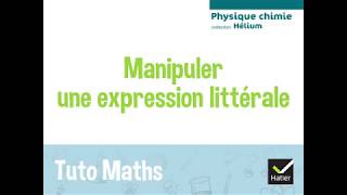 PhysiqueChimie 2de  manipuler une expression littérale  Tuto Maths [upl. by Yssirc]