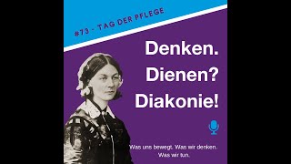 Denken Dienen Diakonie – 73 Tag der Pflege [upl. by Germin]