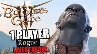 ðŸ”´ Baldurs Gate 3 Solo Rogue [upl. by Eanehs]