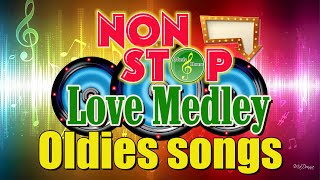 Non Stop Medley Oldies Songs  Cha Cha Nonstop Medley Oldies Songs 50s 60s 70s  Oldies but Goodies [upl. by Kcyrred707]