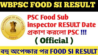 WBPSC FOOD SI RESULT Official  PSC FOOD Sub inspector Result Date [upl. by Nileek]