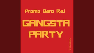 PROMO Gangsta Party [upl. by Idhem]