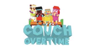 Stikbold Couch Overtime trailer [upl. by Berkshire]