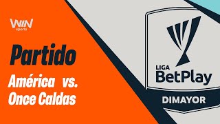 AMÉRICA VS ONCE CALDAS  LIGA BETPLAY DIMAYOR 20242  FECHA 19 [upl. by Ahser313]