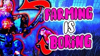 Farming is Boring  Dead by Daylight [upl. by Raffin]