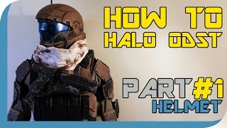 HOW TO Halo Reach ODST Costume  PART 1  Helmet [upl. by Sidwell]