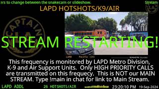 19Sep2024 LAPD HOTSHOTS  LA Police Scanner High Priority Calls  LA Captain ARCHIVE [upl. by Harlan]