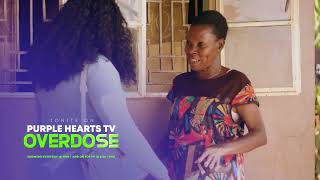 OVERDOSE EPISODE 10 PROMO PurpleHeartstv2 Purpleheartstvurban [upl. by Kreindler]