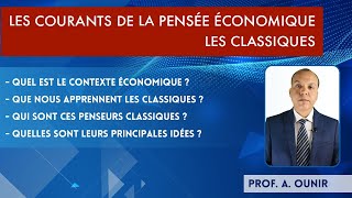 Les courants de la pensée économiqueLes classiques partie 1 [upl. by Gregson]